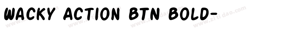 Wacky Action BTN Bold字体转换